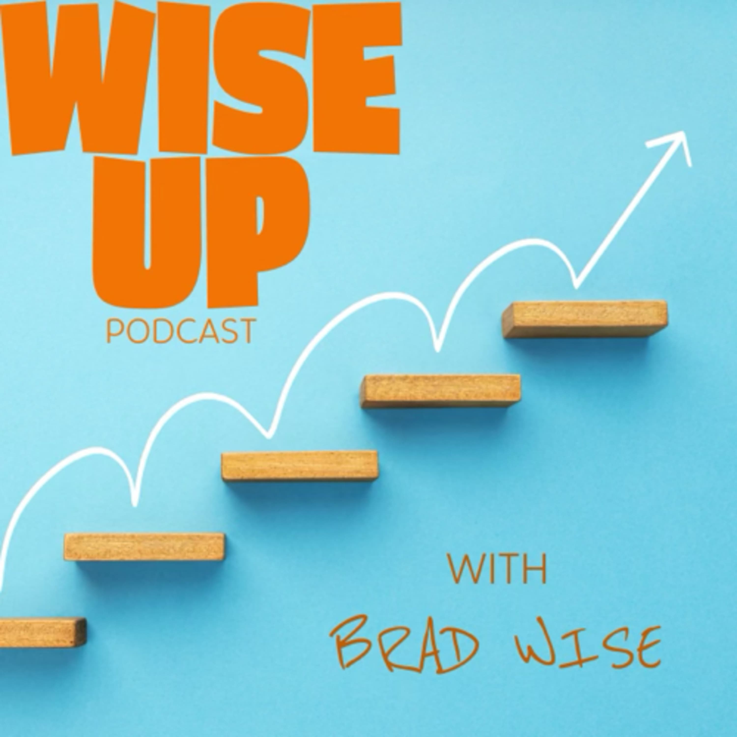 Wise Up Podcast — What 50 Years of Leadership Taught Tommy Gibbs About Success, Work Ethic, and the Next Generation